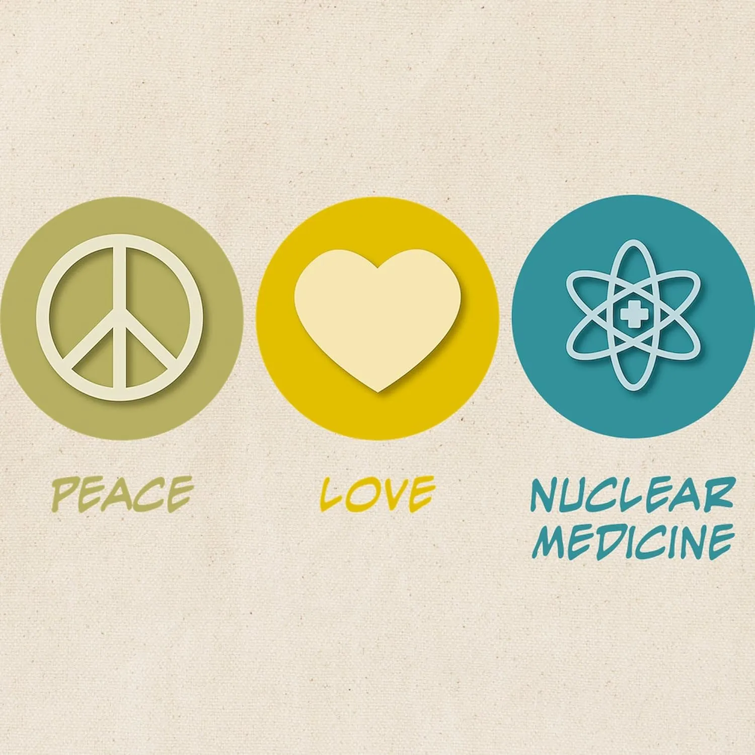 CafePress Peace Love Nuclear Medicine Tote Bag Reusable Natural Beige Canvas Shopping Bag