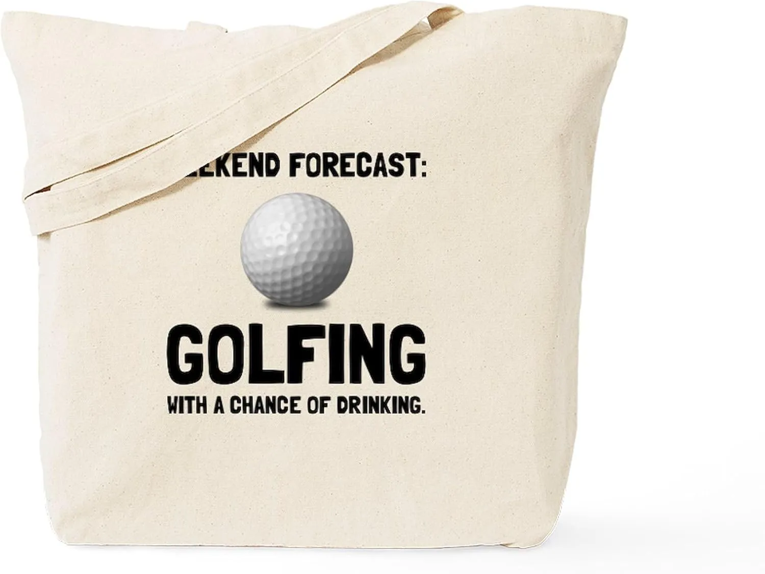 CafePress Weekend Forecast Golfing Tote Bag Reusable Natural Beige Canvas Shopping Bag
