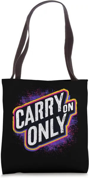 Funny Travel Vacation Digital Nomad Traveler Carry-On Only Tote Bag
