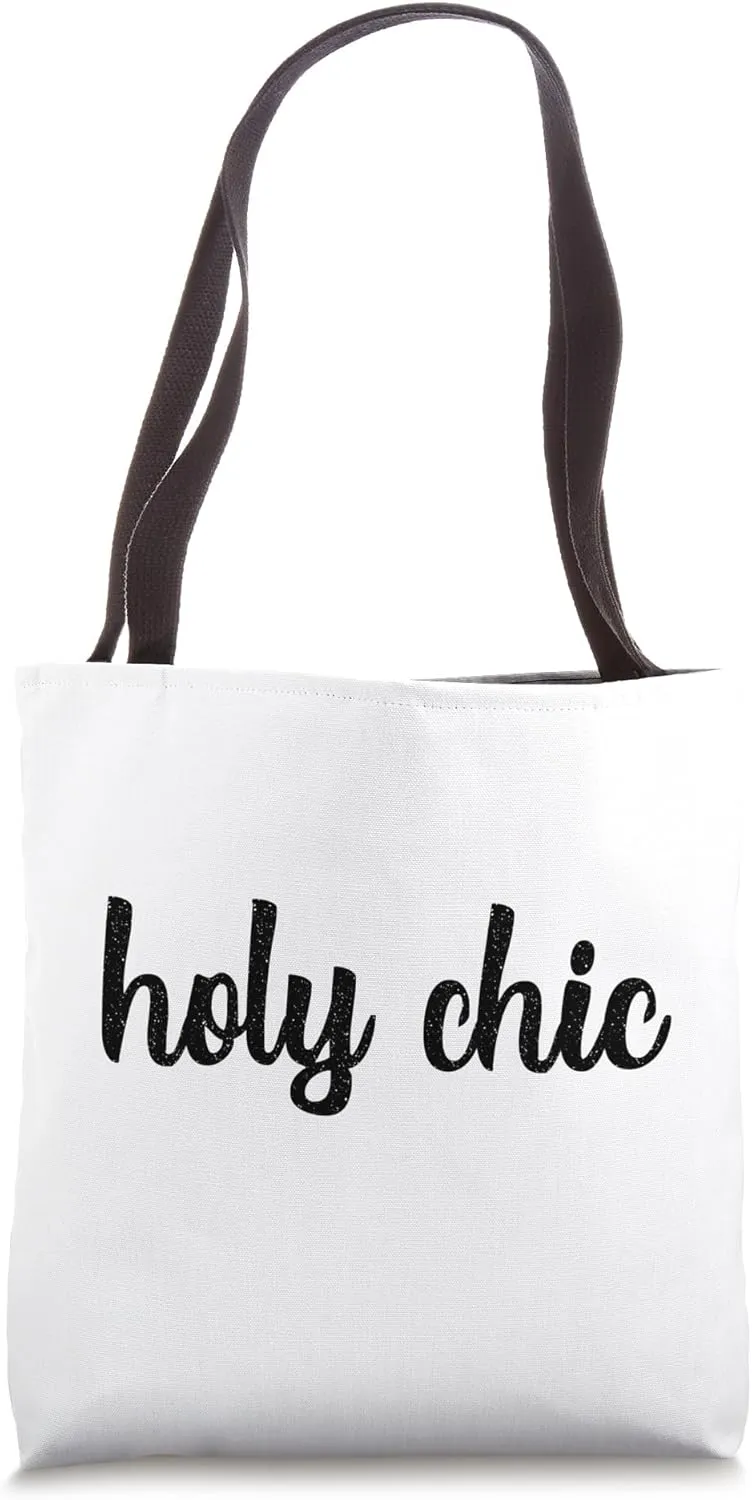 Holy Chic Trendy Vogue Fashion Fashionable Stylish Clothing Tote Bag