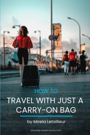 How to travel with just a carry-on bag: Smart packing tips to travel light Paperback – Large Print, July 12, 2021