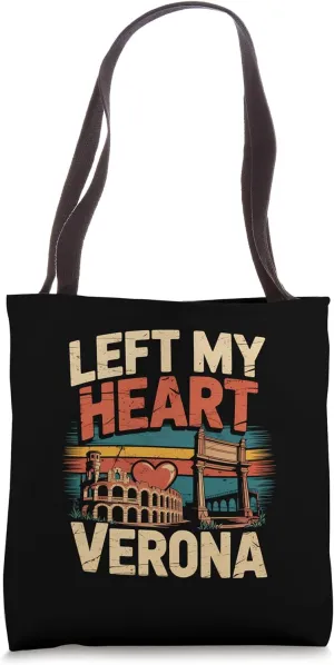 Left My Heart in Verona Travel Souvenir Vacation Tote Bag