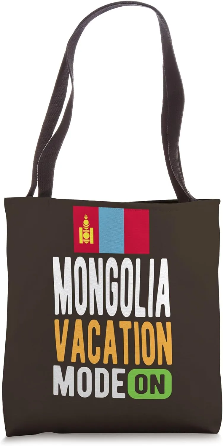 Mongolia Souvenir - Travel - Mongolia Vacation Mode On Tote Bag