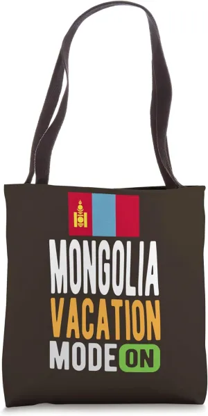 Mongolia Souvenir - Travel - Mongolia Vacation Mode On Tote Bag