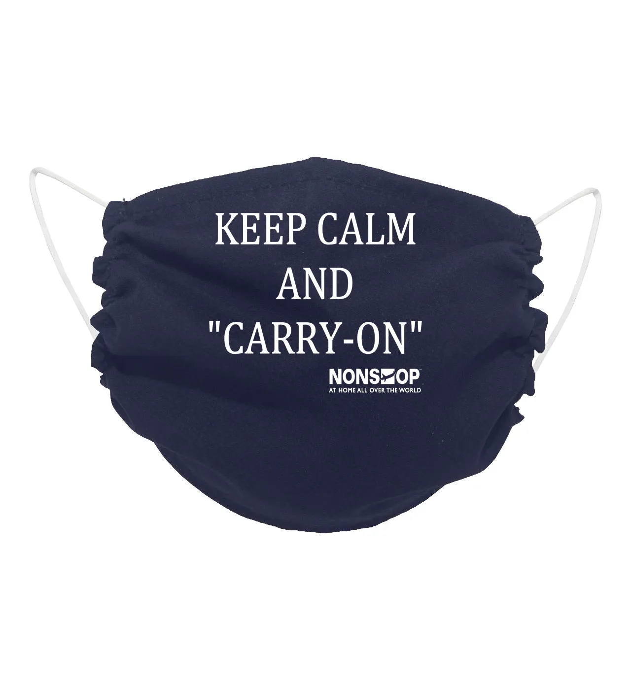 NONSTOP Fun Travel Quotes "Keep Calm and 'Carry-on'" Lightweight Travel Facemask