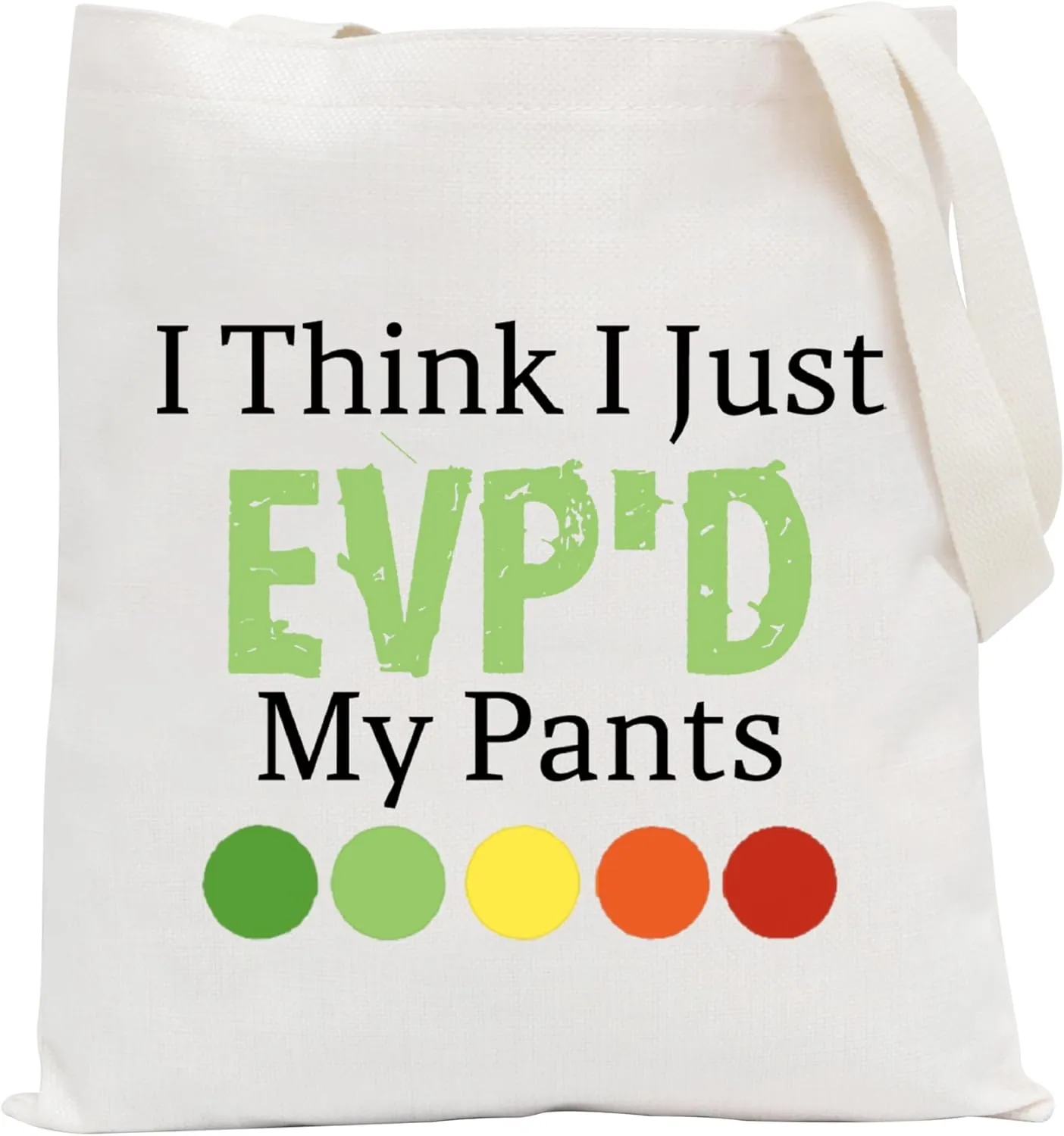 POFULL Ghost Hunting Tote Bag - Paranormal Gift for Ghost Adventurers (I Think I Just Evp'd My Pants)