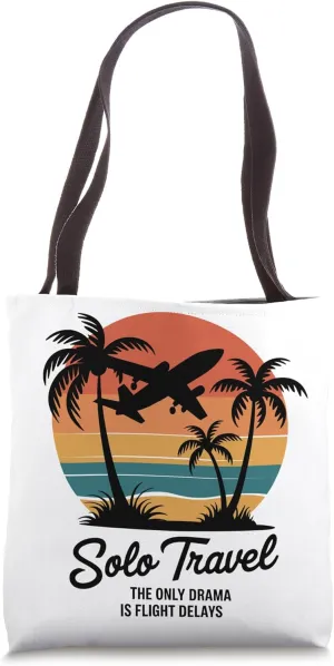 Solo Travel Adventure Flight Delays Travel Bloggers Vacation Tote Bag